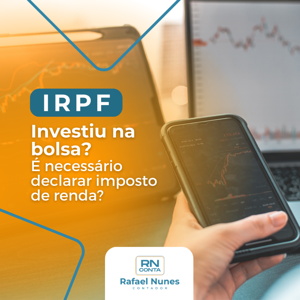 Rn Conta Rafael Nunes Contador Irpf Investiu Na Bolsa 0221